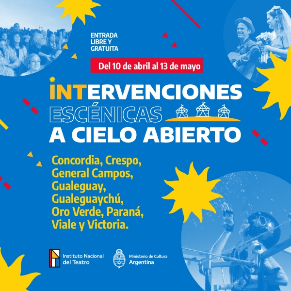 Entre Ríos se suma al ciclo INTervenciones Escénicas