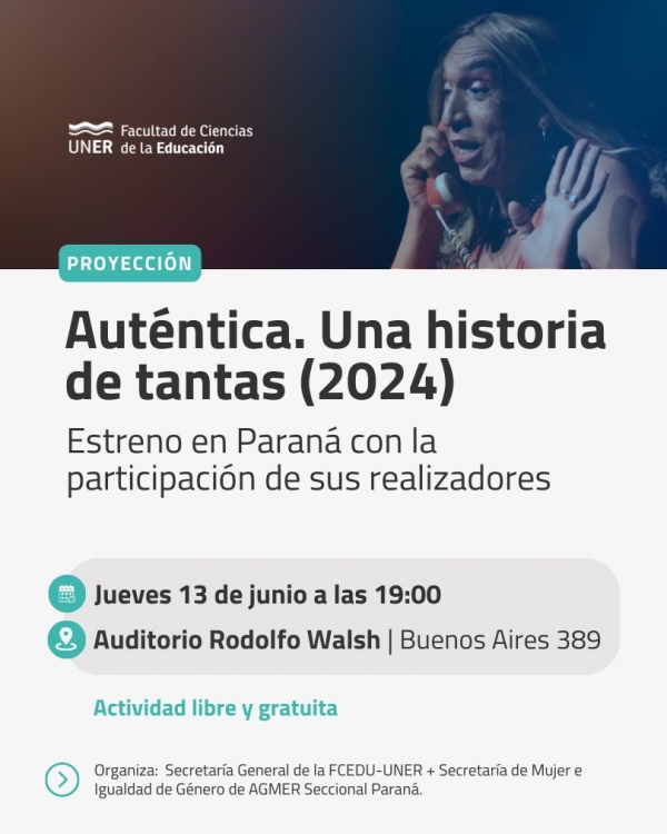 La película &quot;Auténtica. Una historia de tantas&quot; se estrenará en la FCEDU