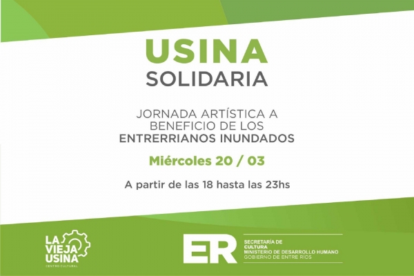 Se realizará una jornada solidaria en La Vieja Usina por los entrerrianos que sufren la inundación