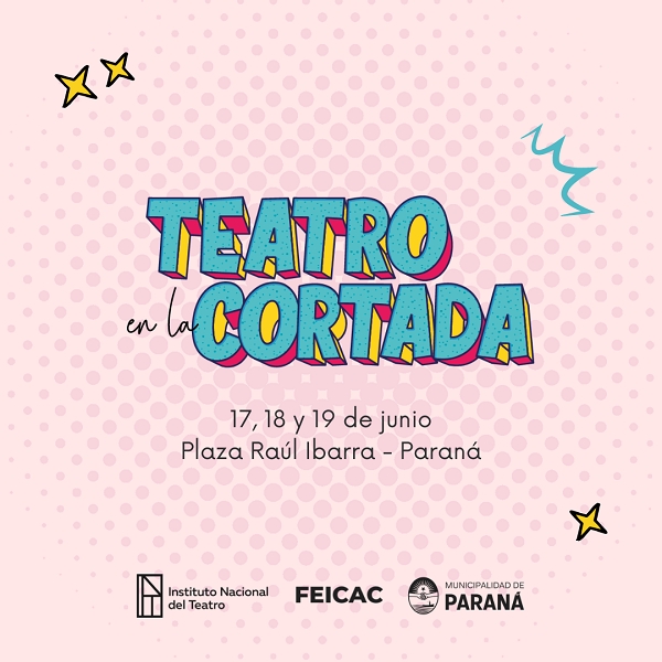 Vuelve Teatro en la Cortada a las calles de Paraná