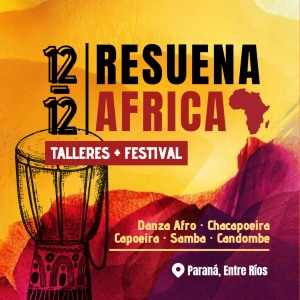 Se desarrollará en Paraná el Festival Resuena África