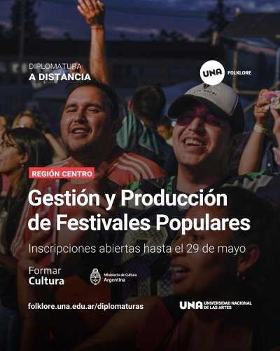 Invitan a inscribirse en la Diplomatura en Gestión y Producción de Festivales Populares