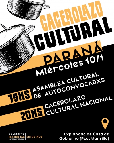 Teatristas Autoconvocadxs convocan al cacerolazo cultural en Paraná